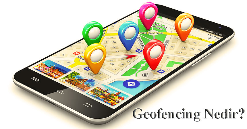 geofencing_nedir